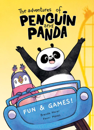 The Adventures of Penguin and Panda: Fun and Games!: A Graphic Novel Vol.2 book cover by Brenda Maier