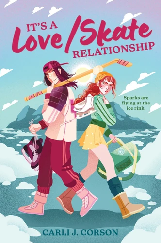 It's a Love/Skate Relationship book cover by Carli J. Corson