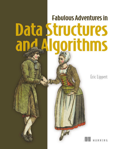 Fabulous Adventures in Data Structures and Algorithms book cover by Eric Lippert
