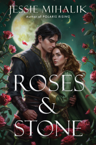 Roses & Stone: A Novel (Silver & Blood #2) book cover by Jessie Mihalik