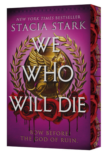 We Who Will Die: A Novel (Empire of Blood #1) book cover by Stacia Stark
