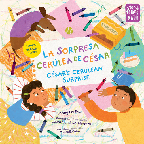 La sorpresa cerúlea de César / César's Cerulean Surprise (Spanish Bilingual Edition) (Storytelling Math) book cover by Jenny Lacika