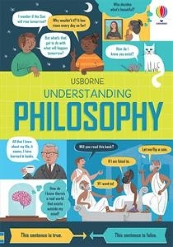 Understanding Philosophy (Understanding) book cover by Rachel Firth, Minna Lacey, Jordan Akpojaro