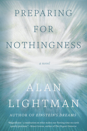 Preparing for Nothingness: A Novel book cover by Alan Lightman