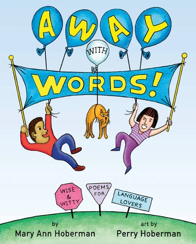 Away with Words!: Wise and Witty Poems for Language Lovers book cover by Mary Ann Hoberman