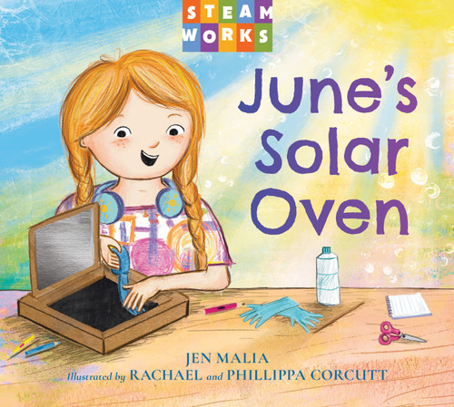 June's Solar Oven (Steamworks) book cover by Jen Malia