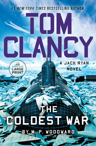 Tom Clancy The Coldest War (A Jack Ryan Novel) book cover by M.P. Woodward