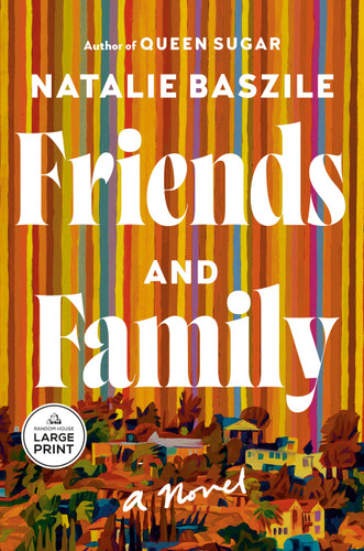 Friends and Family: A Novel book cover by Natalie Baszile