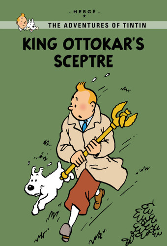 King Ottokar's Sceptre (The Adventures of Tintin: Young Readers Edition) book cover by Hergé
