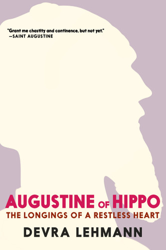 Augustine of Hippo: The Longings of a Restless Heart (Philosophy for Young People) book cover by Devra Lehmann