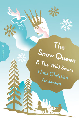 The Snow Queen and The Wild Swans (Pushkin Children's Classics) book cover by Hans Christian Andersen