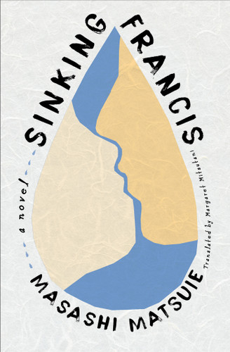 Sinking Francis: A Novel book cover by Masashi Matsuie