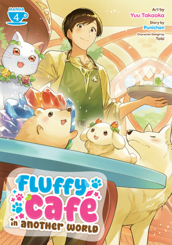 Fluffy Café in Another World (Manga) Vol. 4 (Fluffy Café in Another World (Manga)) book cover by Punichan