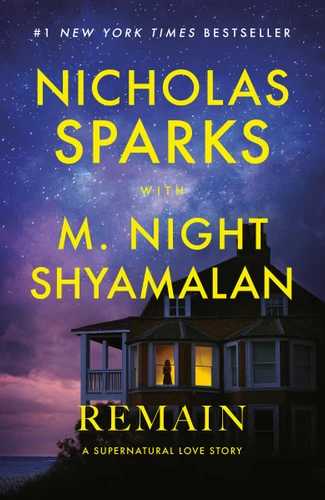 Remain: A Supernatural Love Story book cover by Nicholas Sparks, M. Night Shyamalan