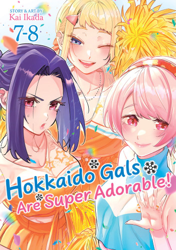 Hokkaido Gals Are Super Adorable! (Omnibus) Vol. 7-8 (Hokkaido Gals Are Super Adorable! (Omnibus)) book cover by Kai Ikada