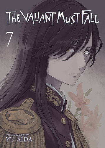 The Valiant Must Fall Vol. 7 (The Valiant Must Fall) book cover by Yu Aida