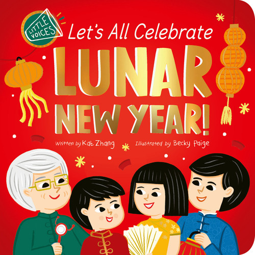 Let's All Celebrate Lunar New Year (Little Voices) book cover by Kat Zhang
