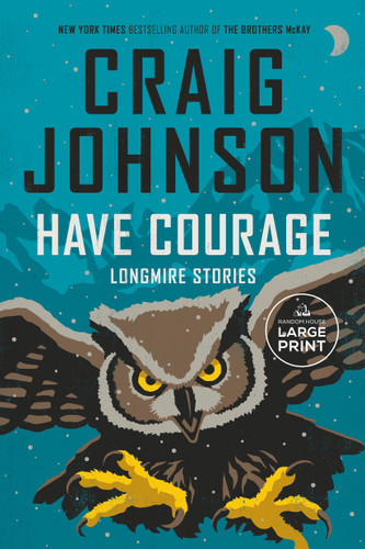 Have Courage: Longmire Stories (A Longmire Mystery) book cover by Craig Johnson