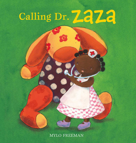Calling Dr. Zaza (Zaza) book cover by Mylo Freeman
