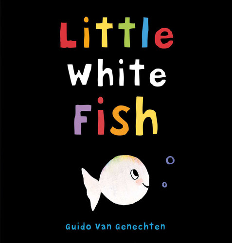 Little White Fish (Little White Fish) book cover by Guido  Van Genechten