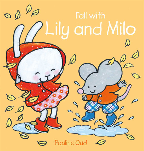 Fall with Lily and Milo (Lily and Milo) book cover by Pauline Oud