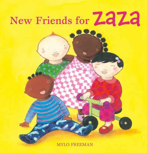 New Friends for Zaza (Zaza) book cover by Mylo Freeman