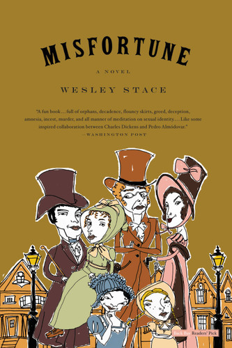 Misfortune: A Novel book cover by Wesley Stace