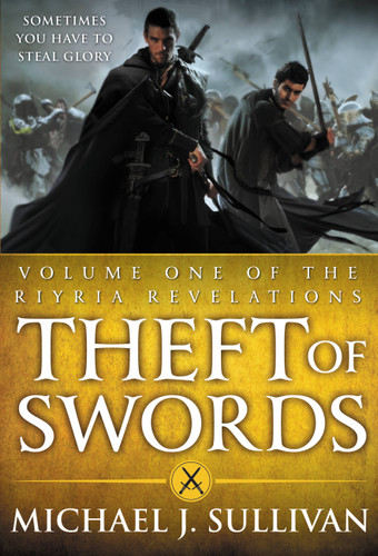 Theft of Swords (The Riyria Revelations #1) book cover by Michael J. Sullivan