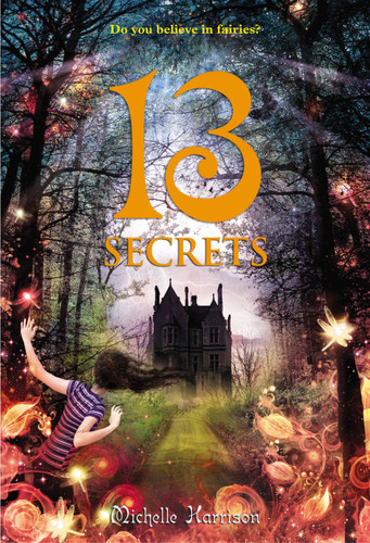 13 Secrets (13 Treasures Trilogy #3) book cover by Michelle Harrison