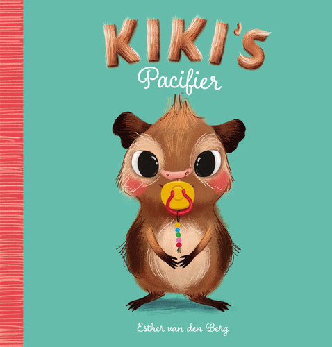 Kiki's Pacifier (Kiki) book cover by Esther van den Berg