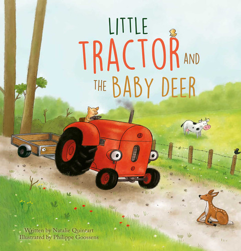Little Tractor and the Baby Deer (Little Tractor) book cover by Natalie Quintart
