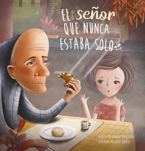 El señor que nunca estaba solo book cover by Howard Pearlstein