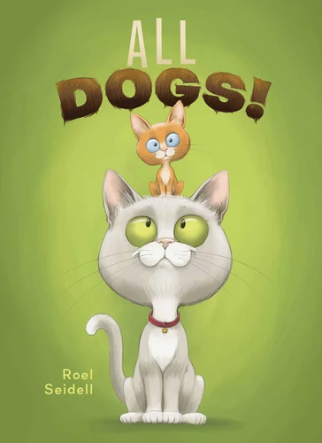 All Dogs! book cover by Roel Seidell