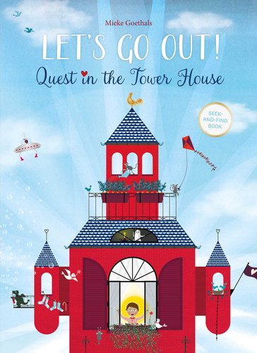 Let's Go Out!: Quest in the Tower House book cover by Mieke Goethals