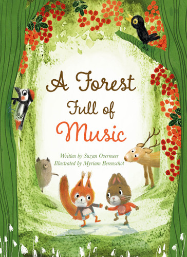 A Forest Full of Music book cover by Suzan Overmeer
