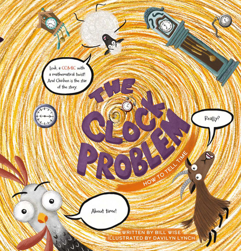 The Clock Problem: How to Tell Time (Hilariously Simple Math) book cover by Bill Wise