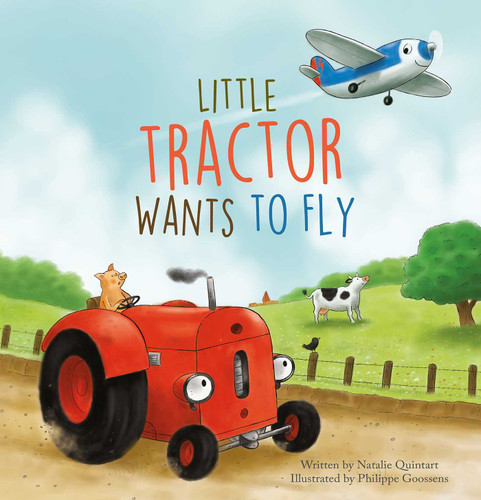 Little Tractor Wants to Fly (Little Tractor) book cover by Natalie Quintart