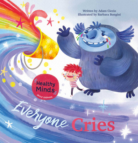 Everyone Cries (Healthy Minds) book cover by Adam Ciccio