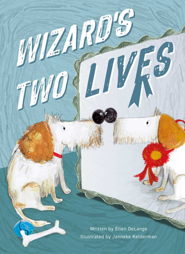 Wizard's Two Lives book cover by Ellen DeLange