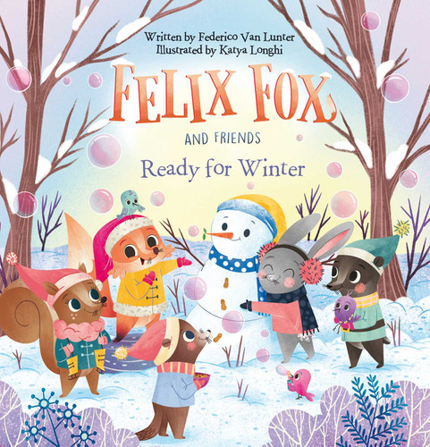 Felix Fox and Friends. Ready for Winter (Felix Fox and Friends) book cover by Federico Van Lunter