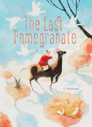 The Last Pomegranate book cover by F. Nakhaei