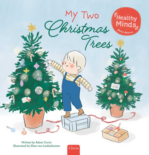 My Two Christmas Trees (Healthy Minds) book cover by Adam Ciccio