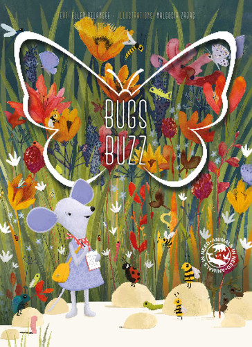 Bugs Buzz (Animals in Need) book cover by Ellen DeLange