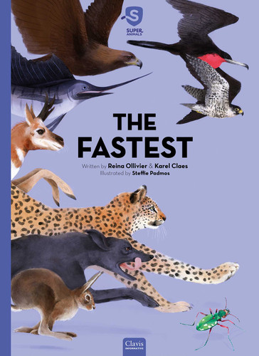 The Fastest (Super Animals) book cover by Reina Ollivier, Karel Claes