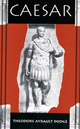 Caesar book cover by Theodore Ayrault Dodge