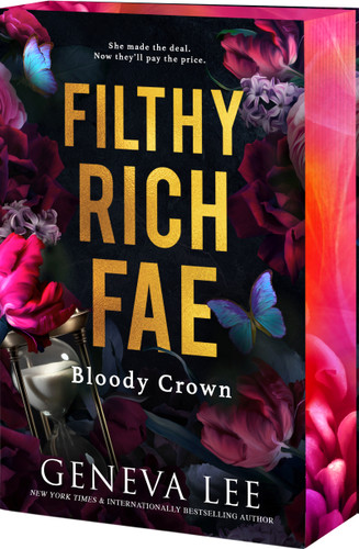 Filthy Rich Fae: Bloody Crown (Filthy Rich Fae #3) book cover by Geneva Lee
