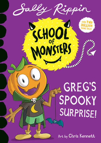 Greg's Spooky Surprise!: School of Monsters (School of Monsters) book cover by Sally Rippin