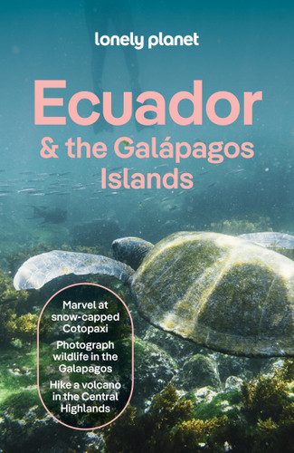 Lonely Planet Ecuador & the Galapagos Islands (Travel Guide) book cover by Bailey Freeman, Joel Balsam, Alex Egerton, Michael Grosberg, Anthony Ham, Trent Holden, Mayra Peralta, Luke Waterson, Wendy Yanagihara