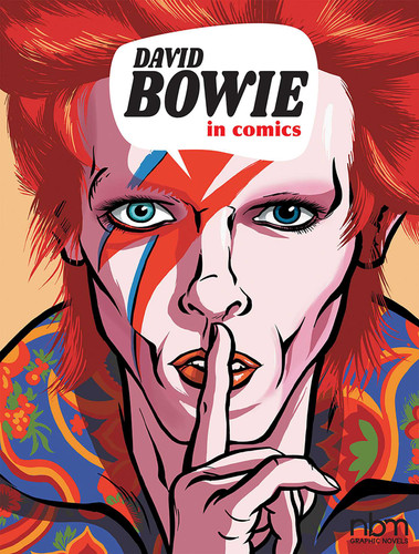 David Bowie in Comics! (NBM Comics Biographies) book cover by Thierry Lamy, Nicolas Finet