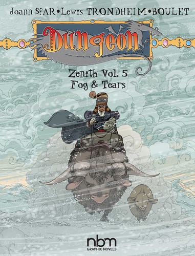 Dungeon: Zenith vol. 5: Fog & Tears (Dungeon: Zenith) book cover by Lewis Trondheim, Joann Sfar